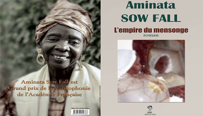 Edition: ’’L’empire du mensonge’’ d'Aminata Sow Fall se veut ’’Une introspection sociale’’