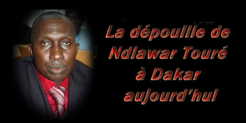 Décédé mercredi en France : La dépouille de Ndiawar Touré à Dakar aujourd’hui