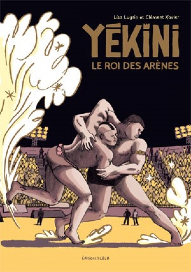 Lutte : deux Français créent une bande dessinée intitulée «Yékini le roi des arènes»