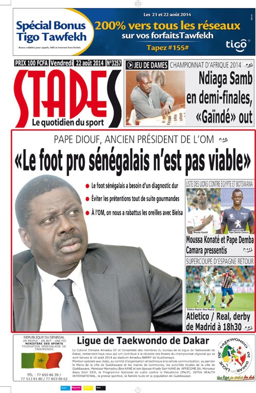 PAPE DIOUF, ANCIEN PRÉSIDENT DE L’OM - «Le foot pro sénégalais n’est pas viable»