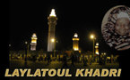 La communauté mouride s’apprête à célébrer la grande nuit du destin communément appelée Laylatoul Khadri, une nuit grandiose et bénie du Ramadan.