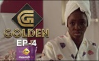 Série - GOLDEN - Episode 4