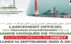 Suivez le lancement officiel des travaux d'achèvement de la Grande Mosquée de Tivaouane