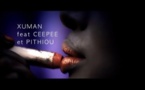 XUMAN - ADJA MANA (feat CEEPEE- PITHIOU) Prod By N-F-U