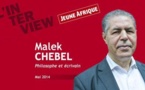 Malek Chebel : "L'islam est une religion pro-sexe"