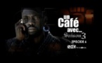 « Un Café Avec » Saison 3 – Episode N°6 du Vendredi 21 Novembre 2014 – TFM